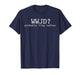 WWJD Probably Flip Tables Christian Humor T-Shirt