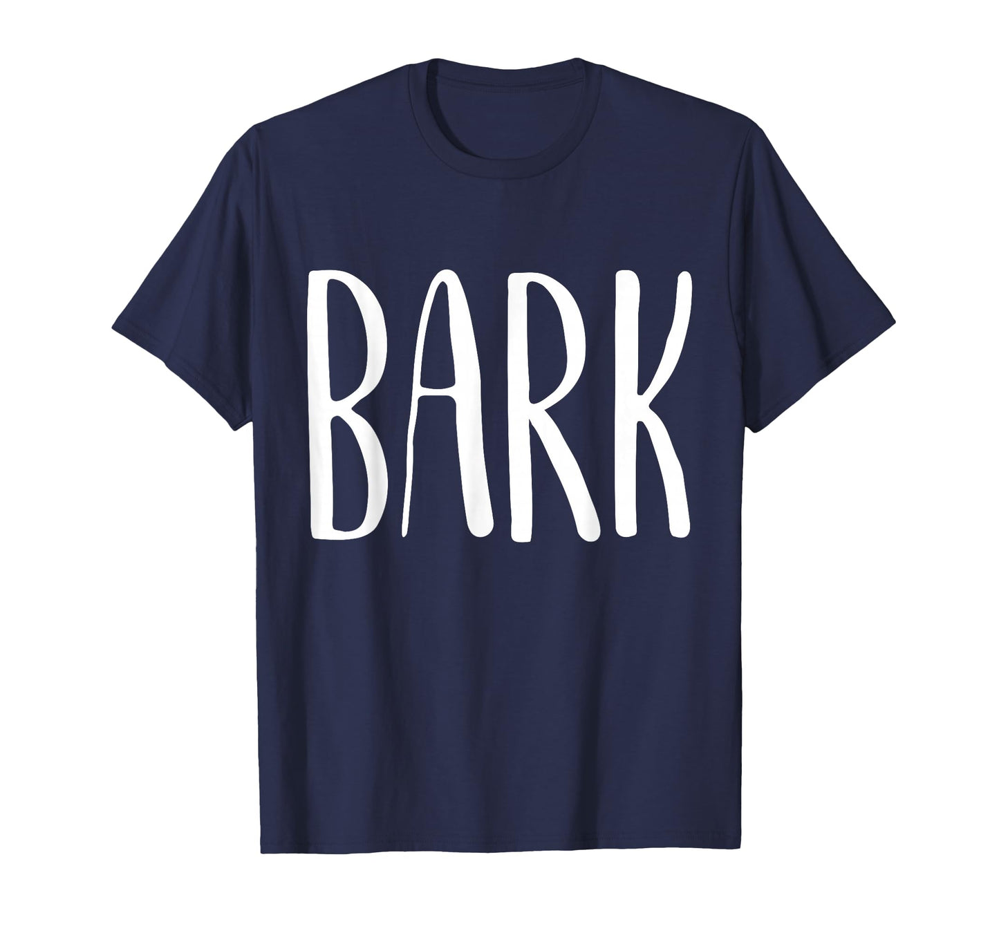 Bark Dog Costume - Funny Dog Goes Bark T-Shirt