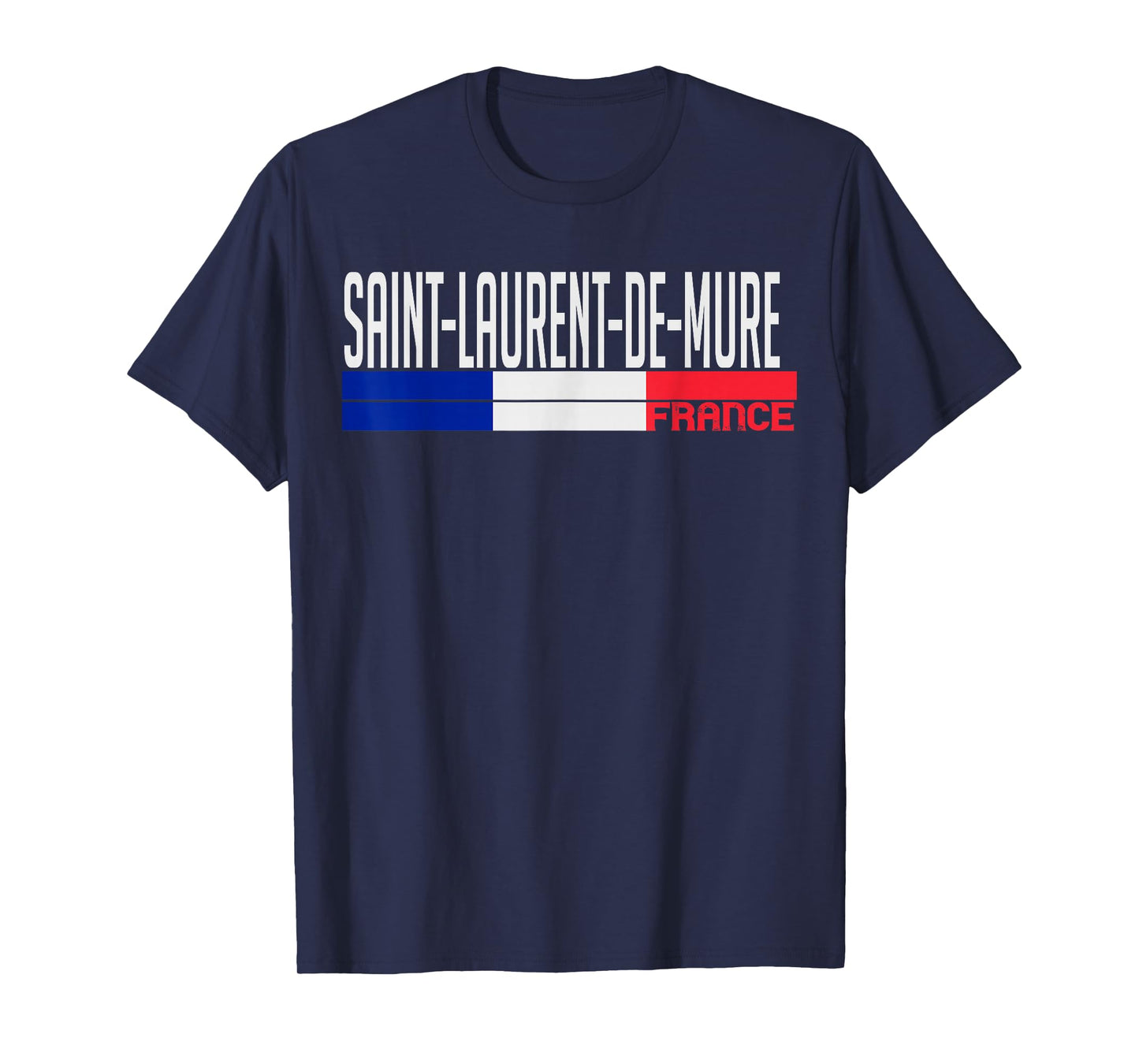 Saint-Laurent-de-Mure France Flag Design French City Pride T-Shirt