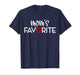 Mom's Favorite Son Daughter Sibling Gag I'm Mom's Favorite T-Shirt