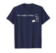 Funny No Rugby Today Humor Sarcastic Meme Sport Lovers T-Shirt