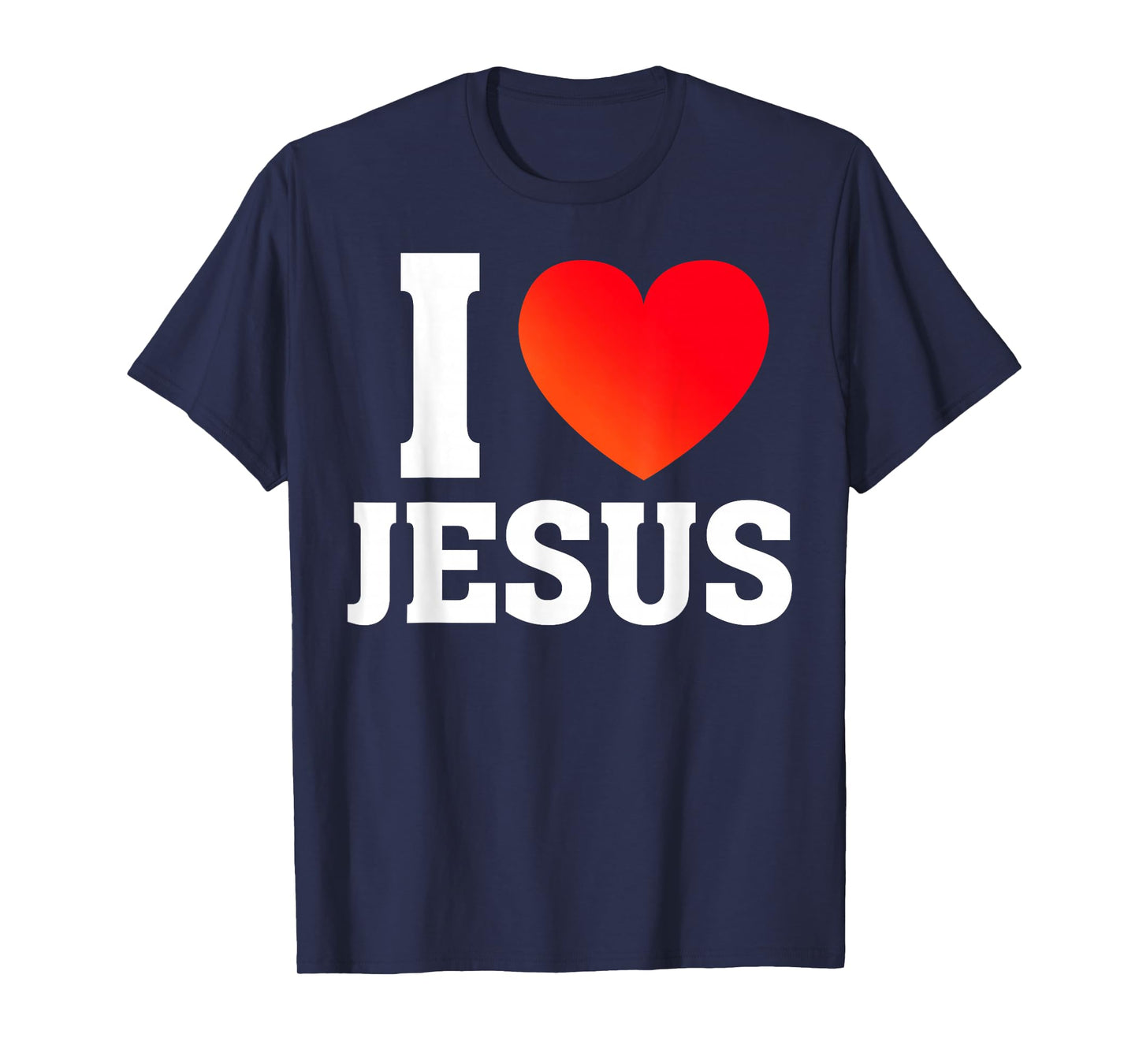 I Love Jesus T-Shirt T-Shirt