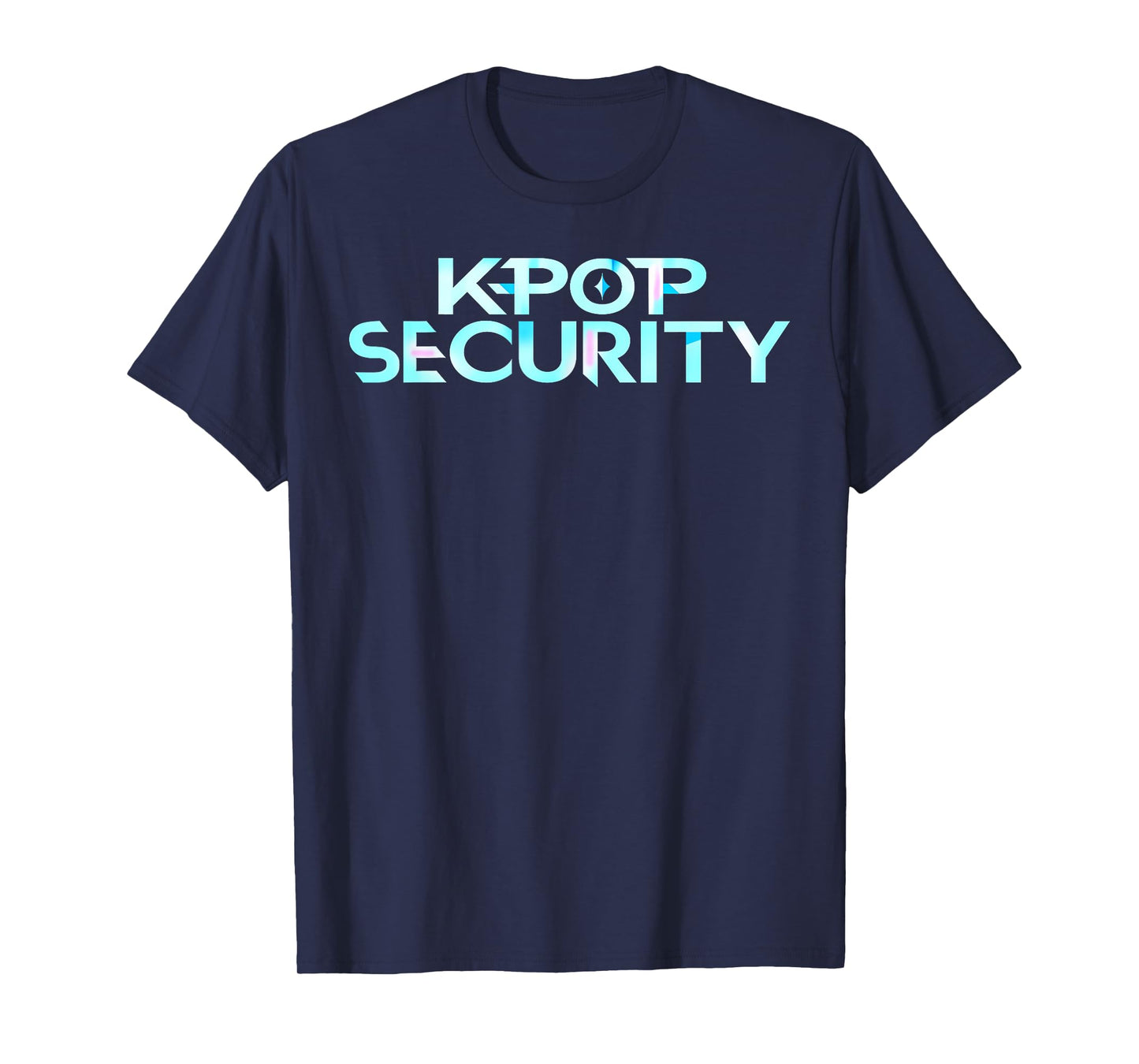 K-Pop Security Mom Dad Kids Funny Birthday Concert Staff T-Shirt