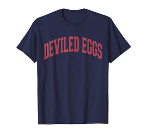 Deviled Eggs Funny Thanksgiving Party Food T-Shirt