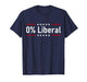 0% Liberal - Zero Percent Statement T-Shirt