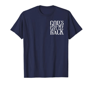 God's Got My Back Christian - Front and Back T-Shirt