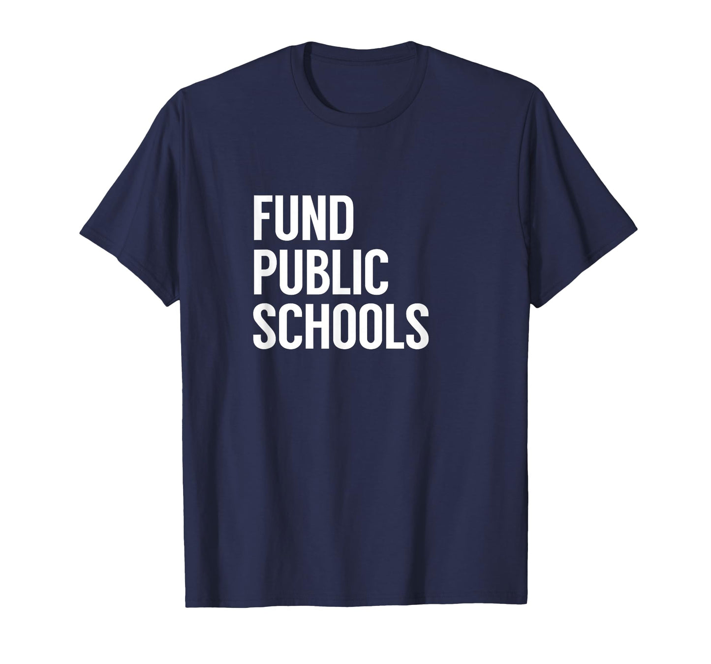 Fund Public Schools T-Shirt