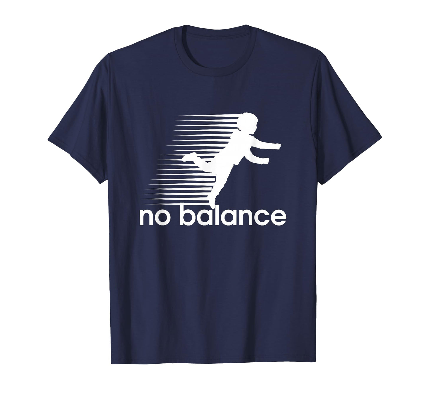 No Balance - Funny Parody Design for Sports and Humor T-Shirt