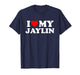 I Love My Jaylin T-Shirt
