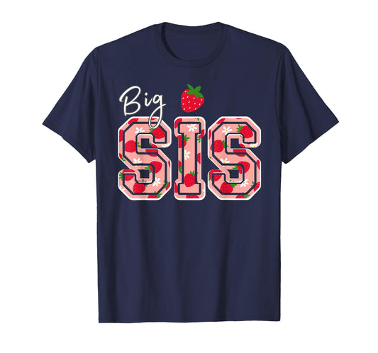 Big Sis Strawberry Birthday T-Shirt