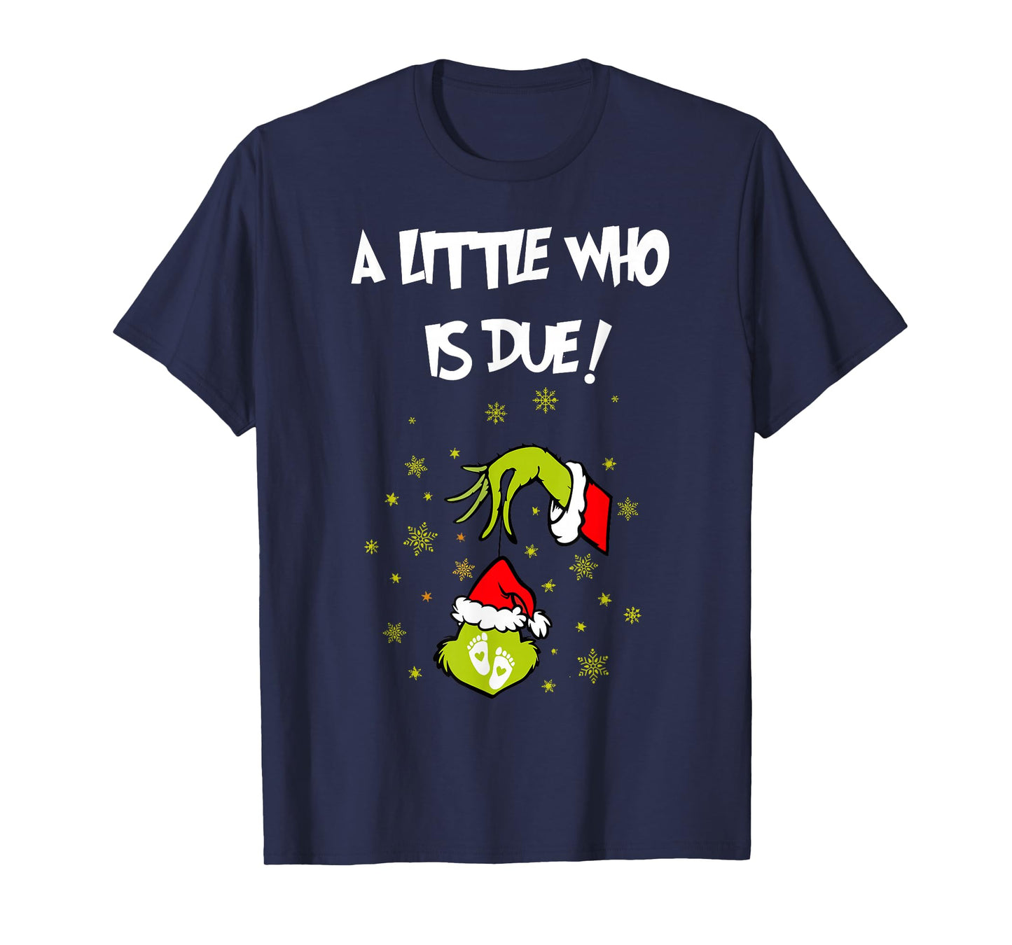 A Little Who is Due Funny Christmas Pregnancy Announcement T-Shirt