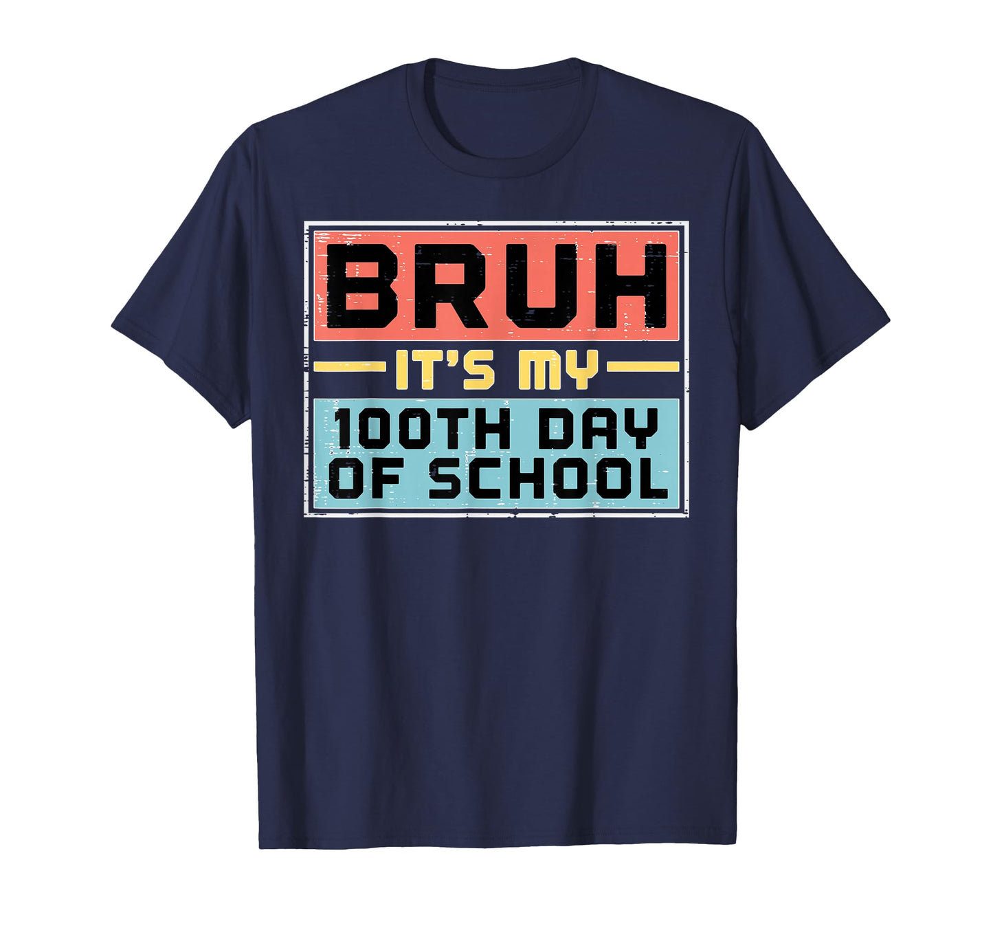 Bruh Its My 100th Day of School 100 Days Meme Boys Girl Kids T-Shirt