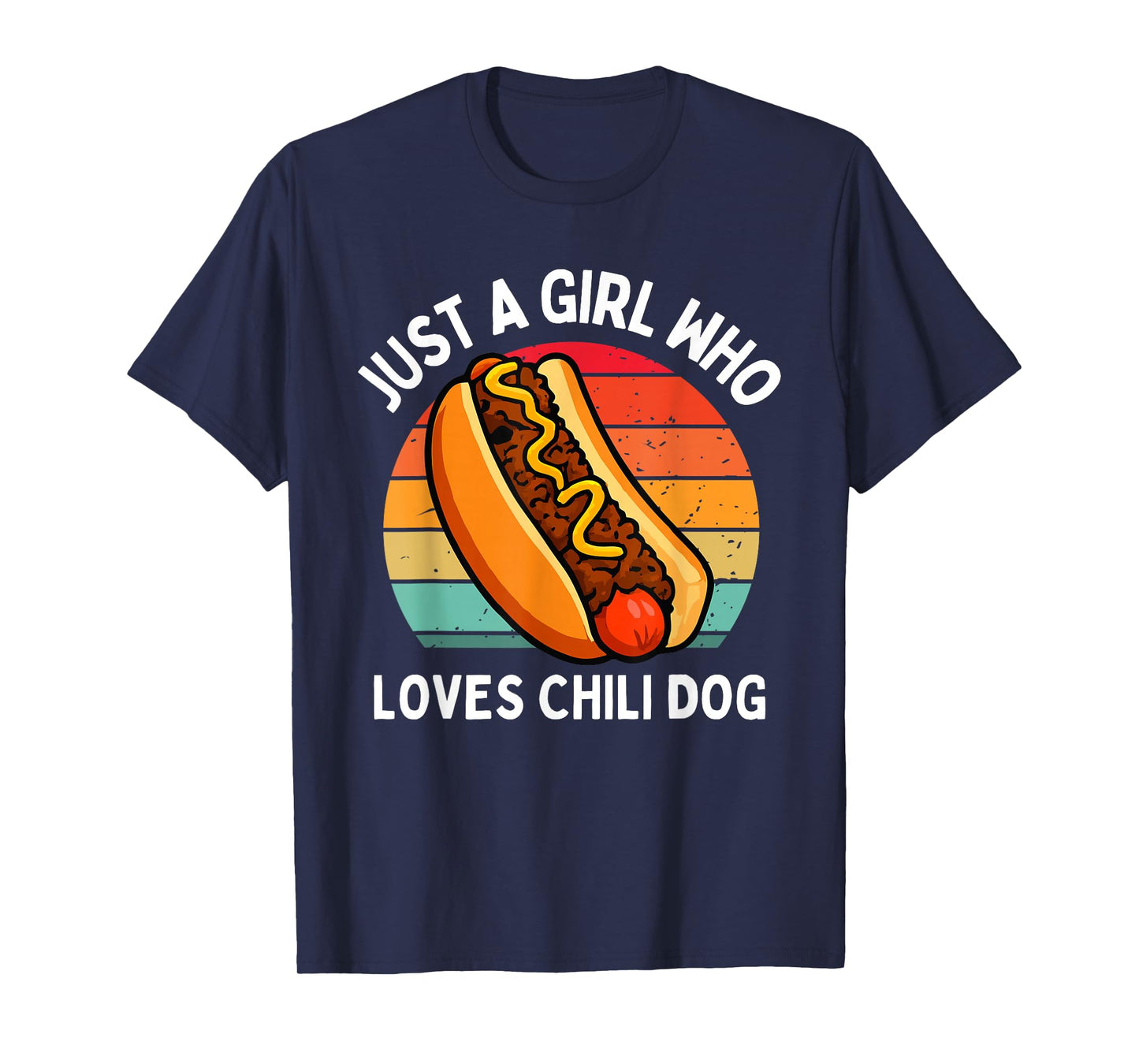 Just A Girl Who Loves Chili Dogs Funny Cheese Kids Toddler T-Shirt