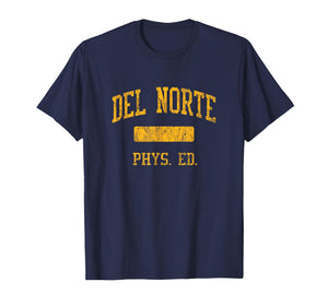 Del Norte High School HS Crescent City CA PHYS Ed T-Shirt