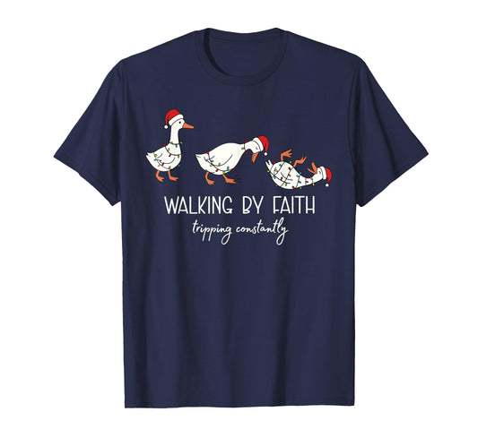 Walking by Faith Tripping Constantly Bible Christmas Goose T-Shirt
