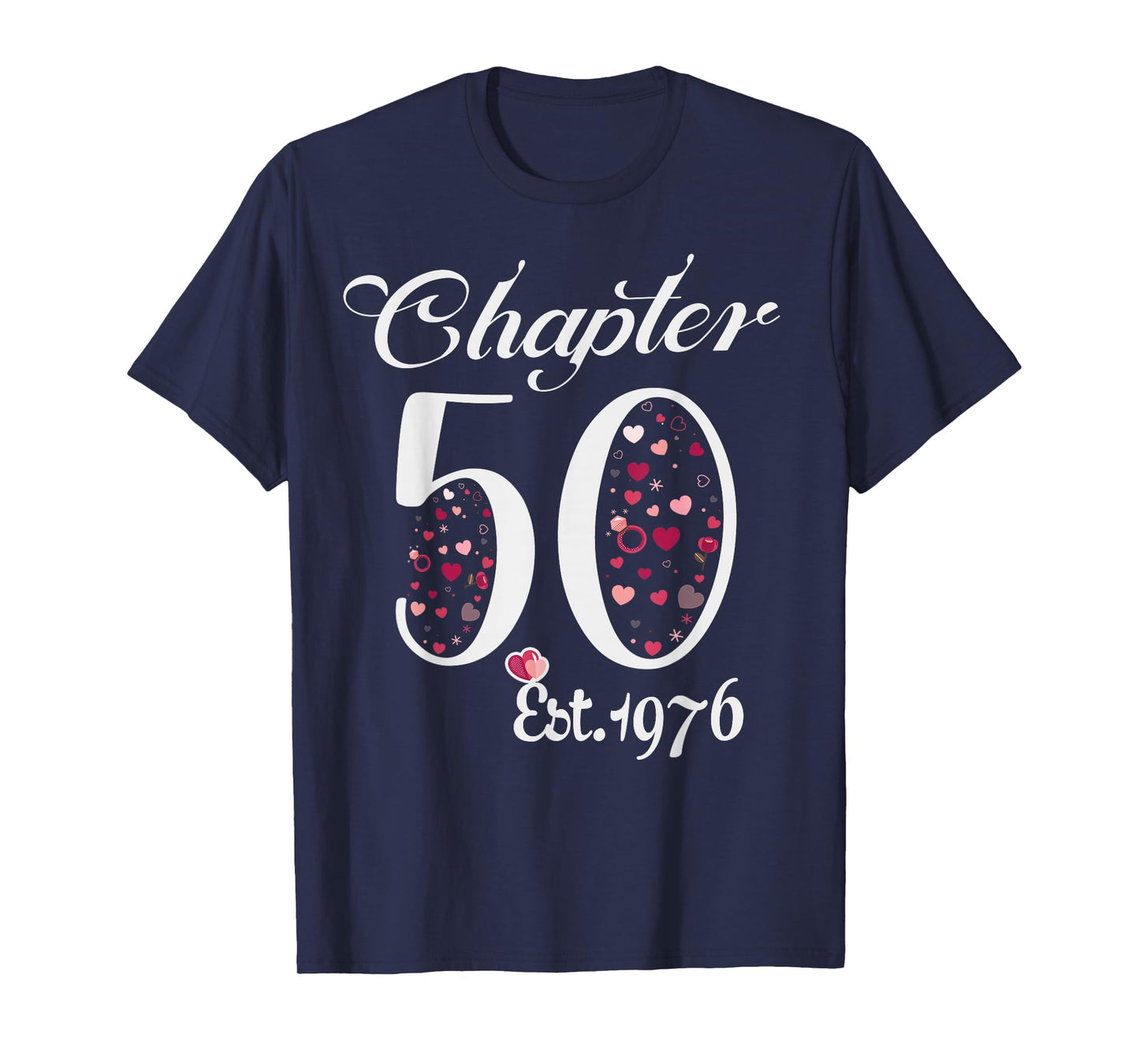 Chapter 50 EST 1976 Happy 50Th Birthday Girl Gift for Her T-Shirt