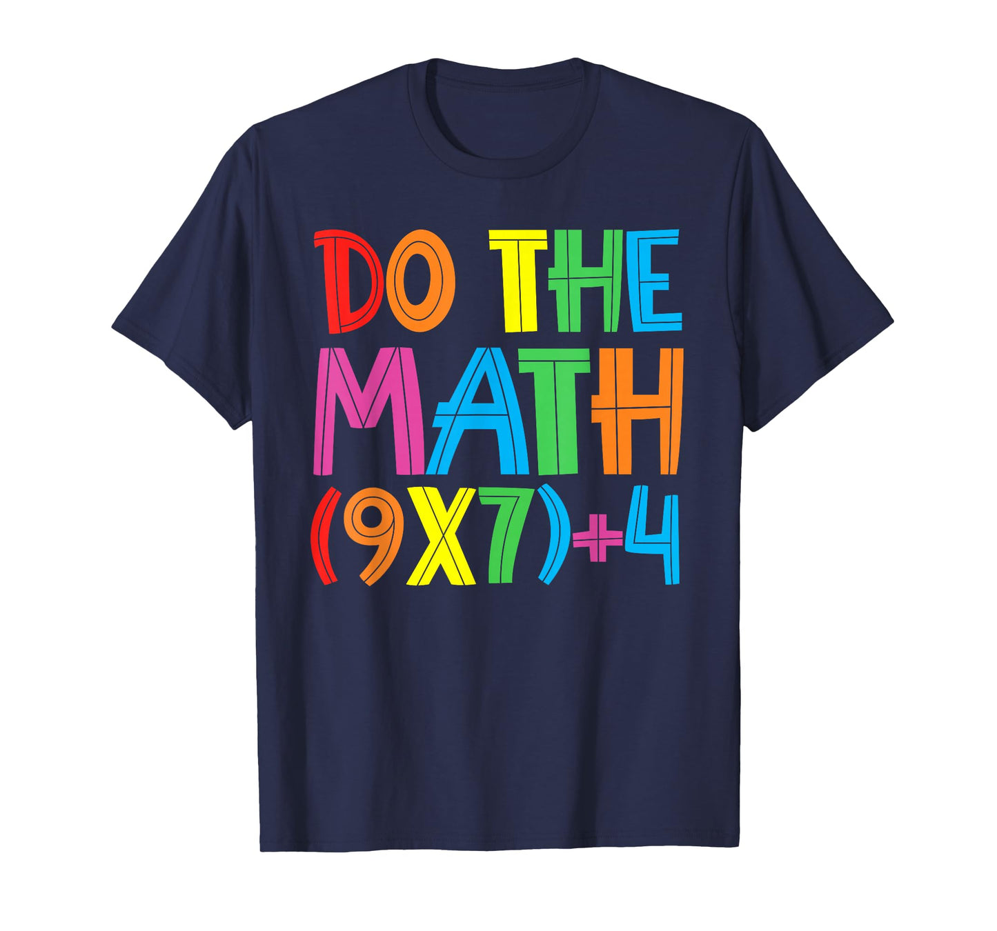 Do The Math 67 Meme 6 7 Funny Six Seven Women Teacher T-Shirt