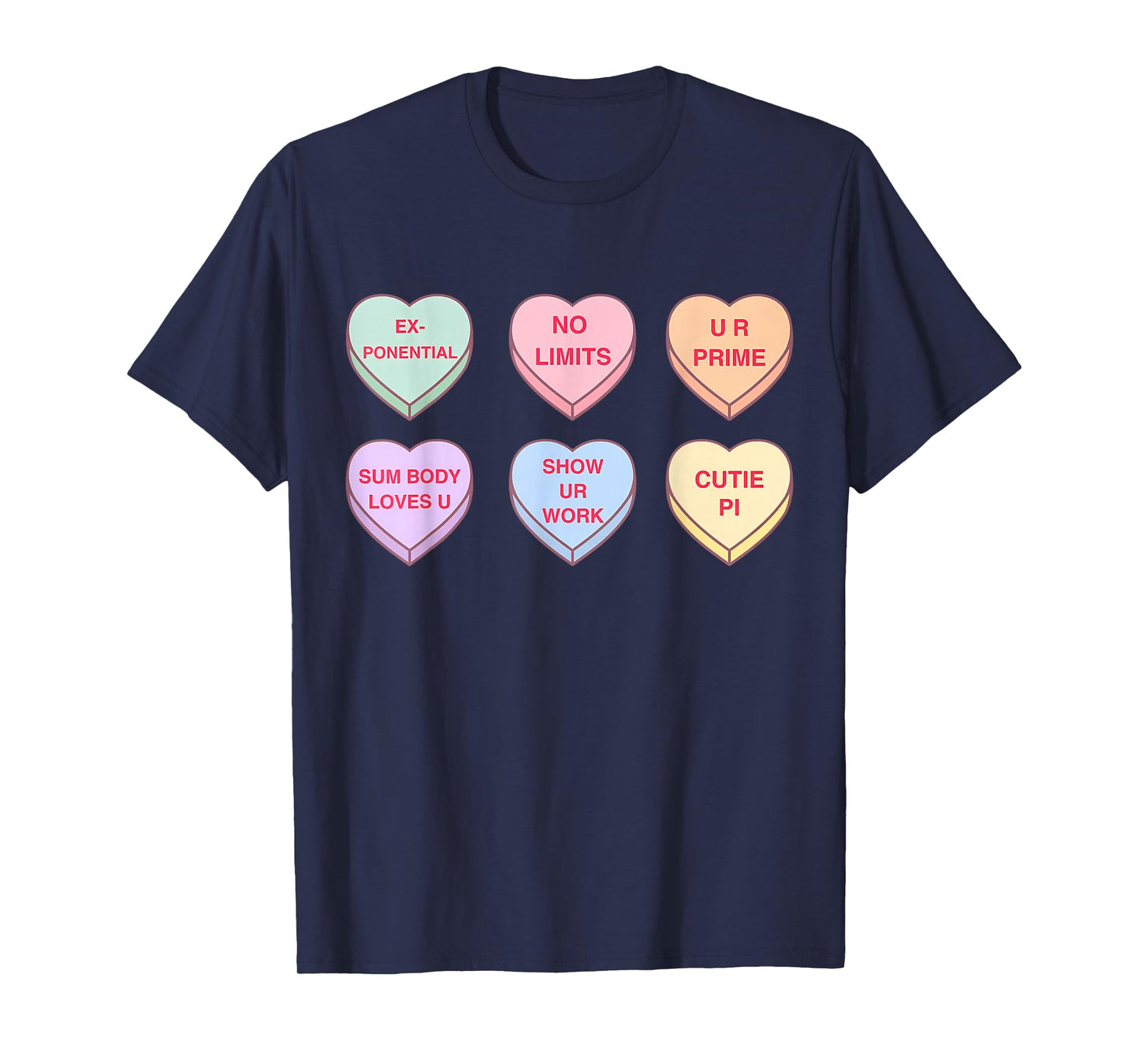 Valentine Day Math Teacher Conversation Hearts Mathematics T-Shirt