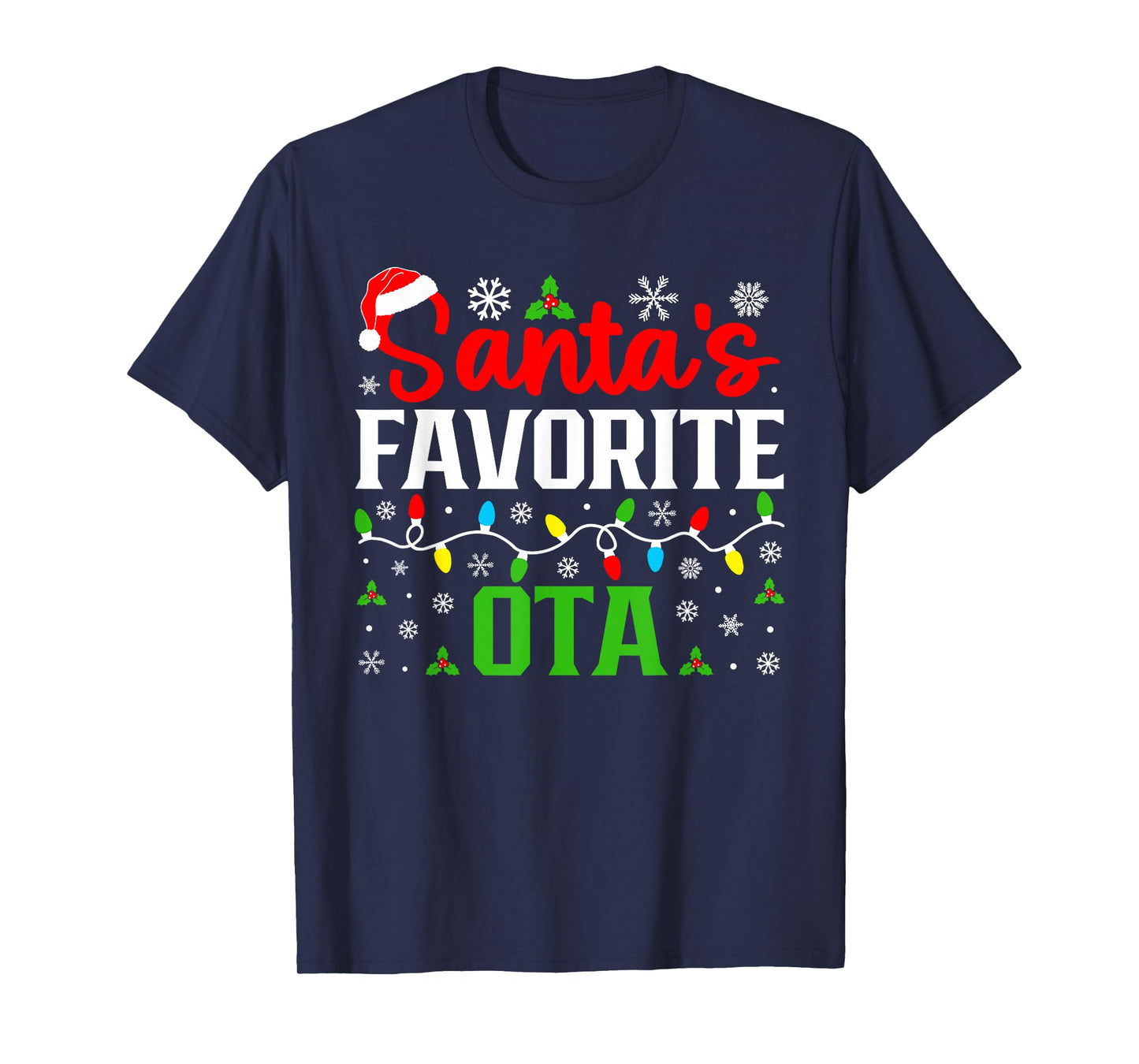 Santas Favorite OTA Christmas Occupational Therapy Assistant T-Shirt