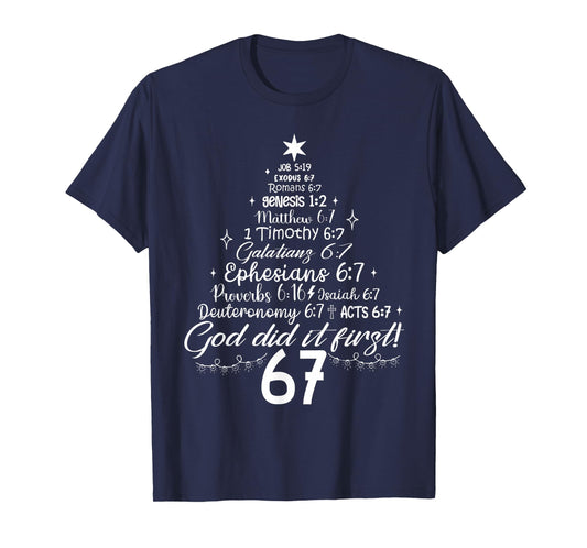 God Did It First 67 Christian Bible 6 7 Meme Christmas Tree T-Shirt