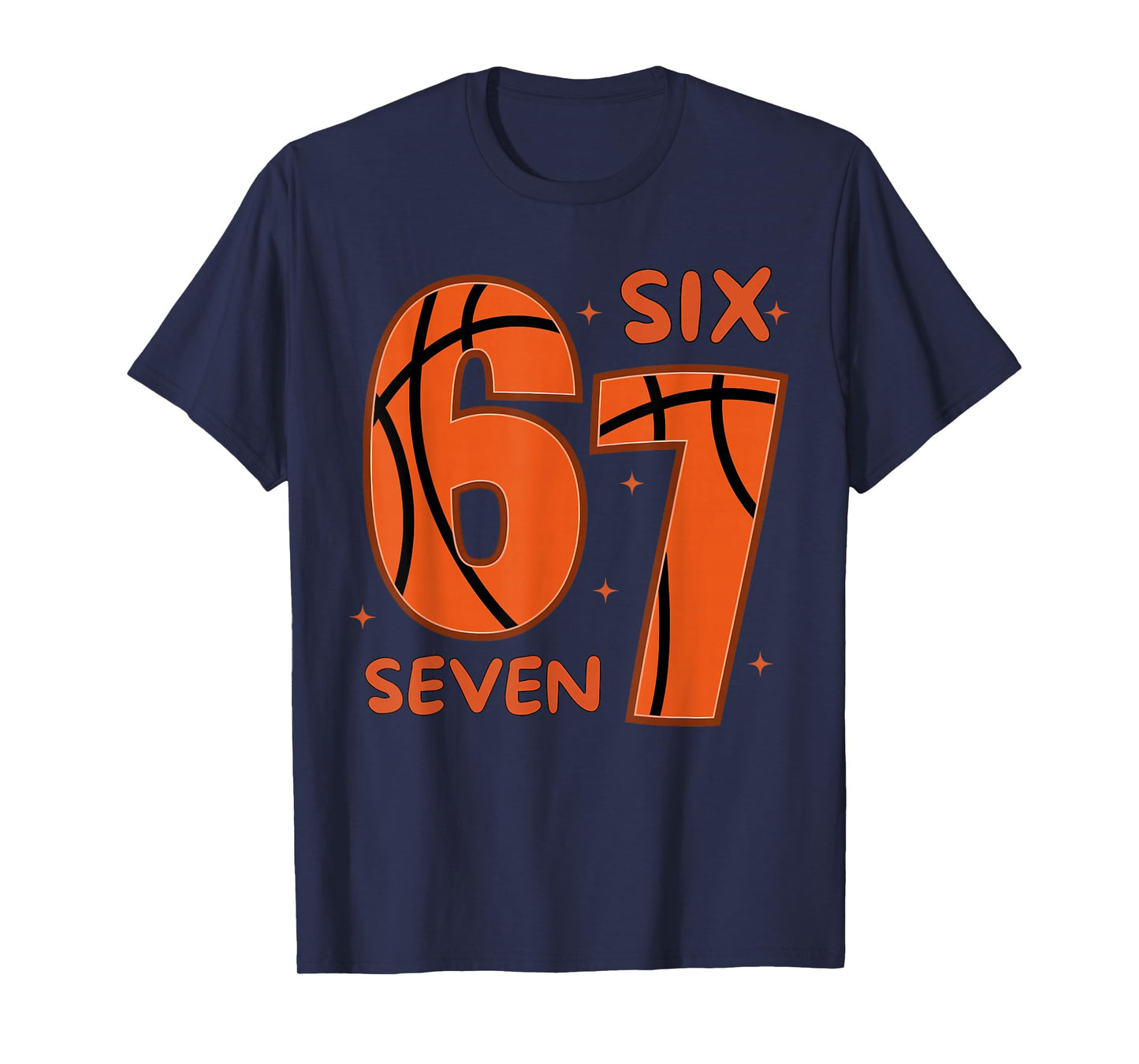 67 Basketball Six Seven 6 7 Meme 6 T-Shirt