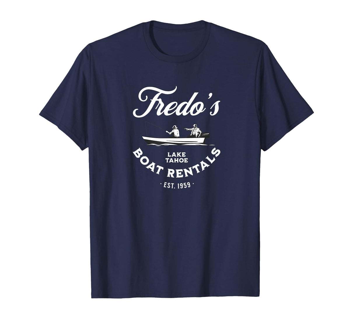 Fredo's Boat Rentals - Est. 1959 T-Shirt