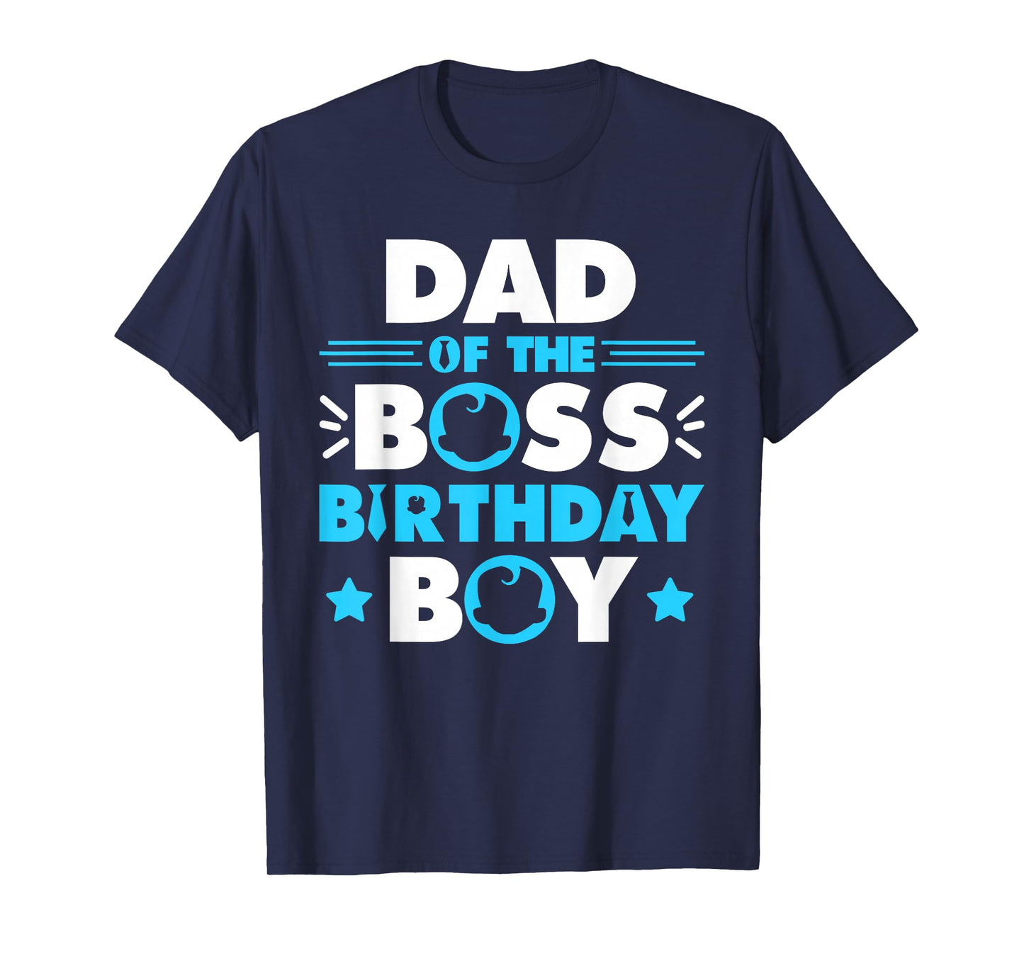 Dad of The Boss Birthday Boy Baby Family Matching T-Shirt