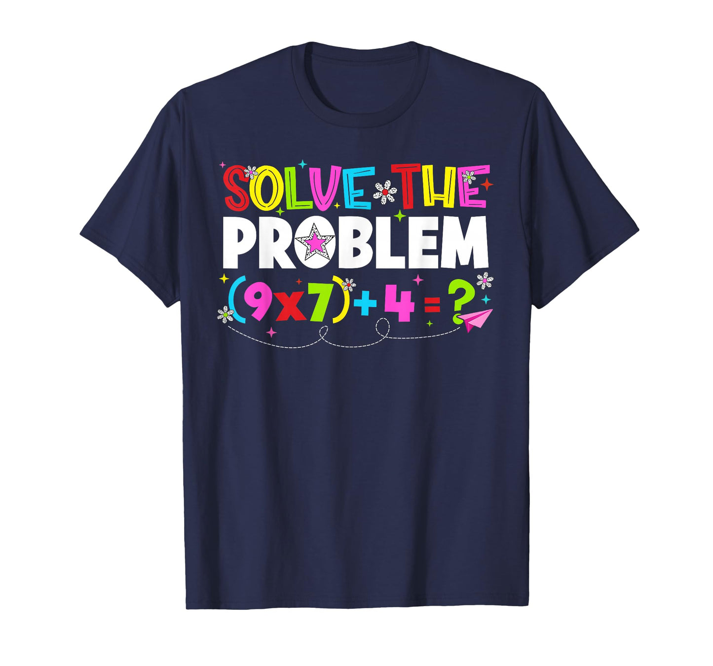 Solve The Problem Funny 67 Six Seven Meme Boy Girl Teacher T-Shirt