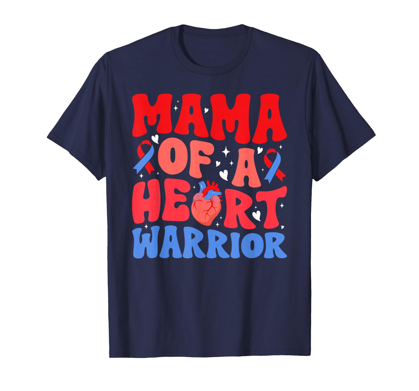 Mama of A Heart Warrior CHD Mom Congenital Heart Disease Mom T-Shirt
