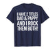 Funny Pappy Art for Grandpa Grandfather Father's Day Pappy T-Shirt