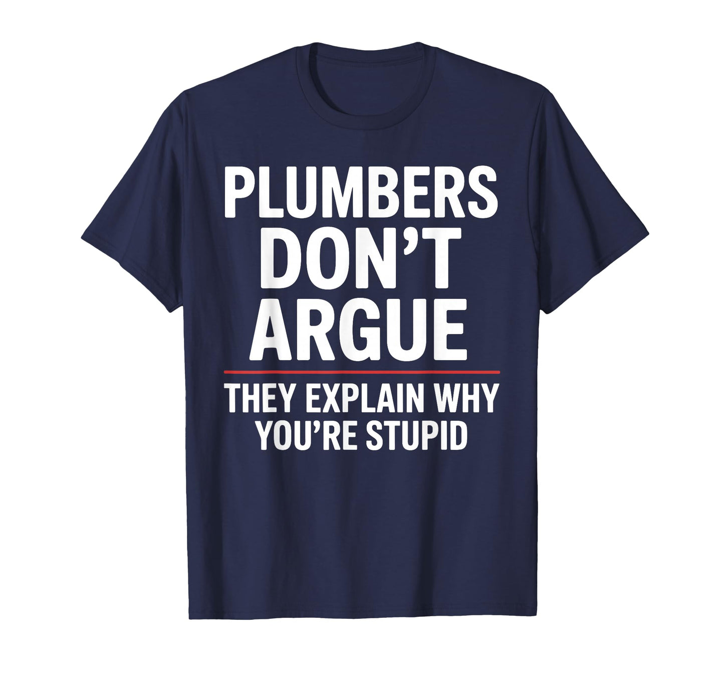 Best Plumber Art for Men Women Plumbing Pipefitter Plumber T-Shirt