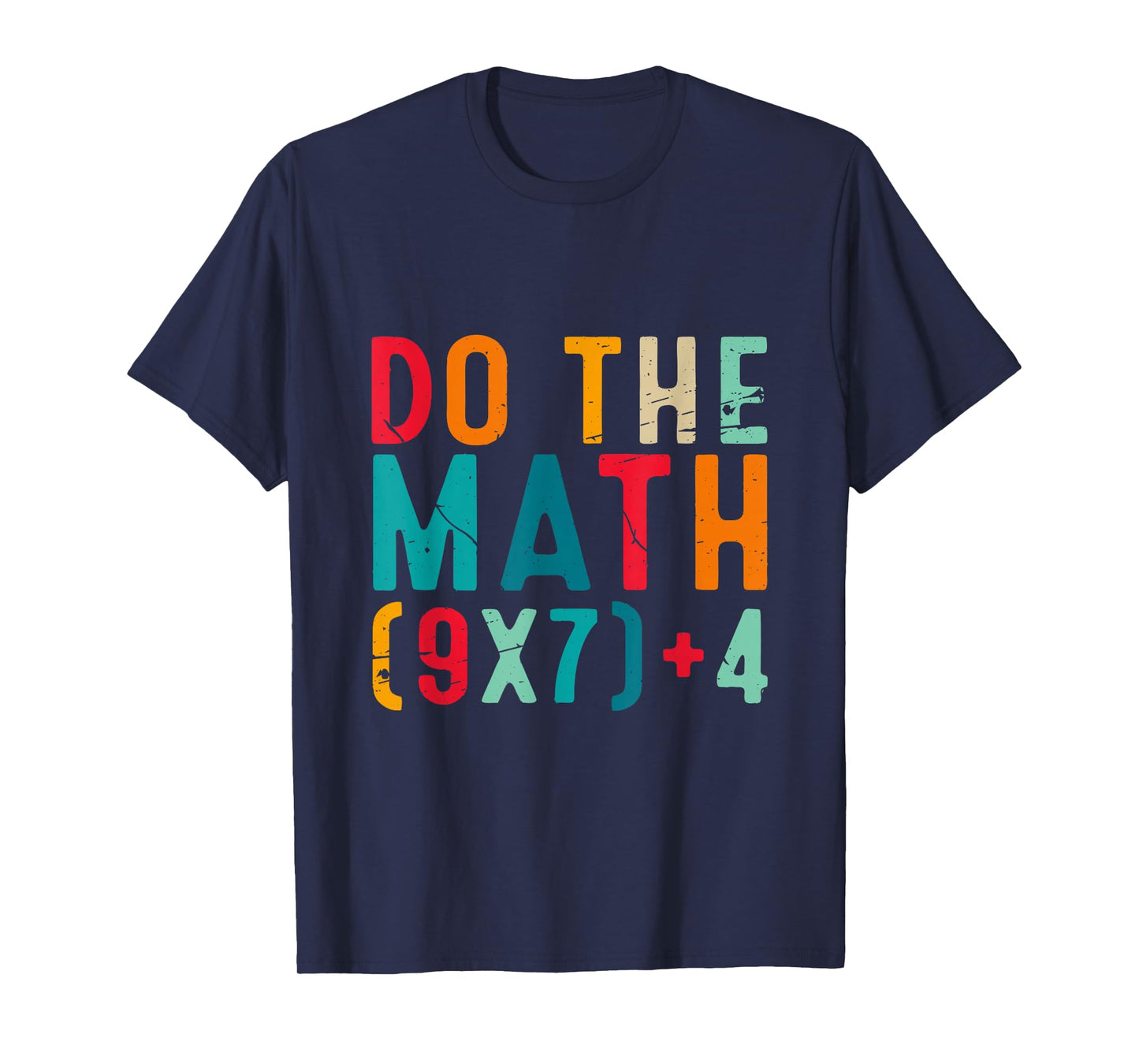 Do The Math 67 Meme Funny Six Seven Men Women Teacher 6 7 T-Shirt