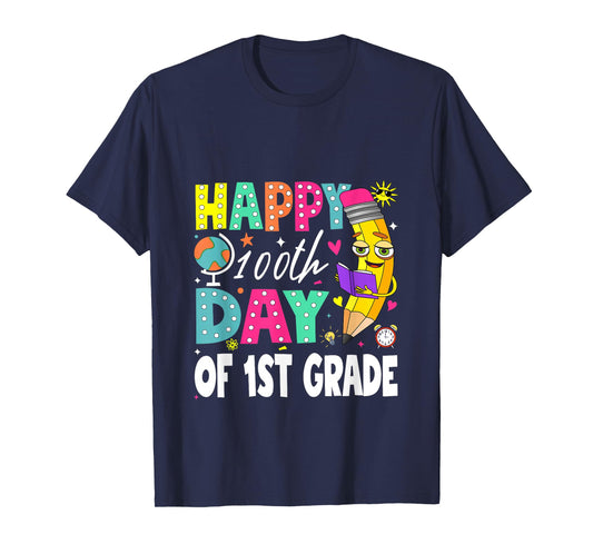 Happy 100th Day of 1st Grade School 100th Day Celebration T-Shirt