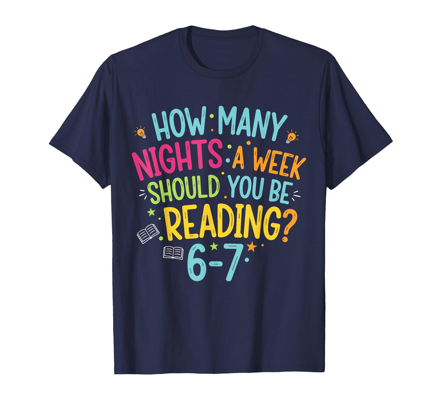 How Many Nights a Week Should You be Reading 67 Meme Funny T-Shirt