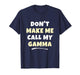 Kids Don't Make Me Call My Gamma Kids Grandkids Funny T-Shirt