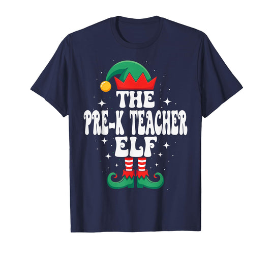 The Pre-k Teacher Elf Funny Christmas Matching Family T-Shirt