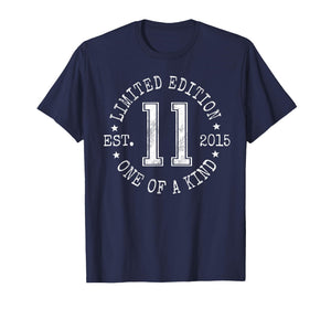 Limited Edition Est 2015 One of a Kind 11th Birthday T-Shirt