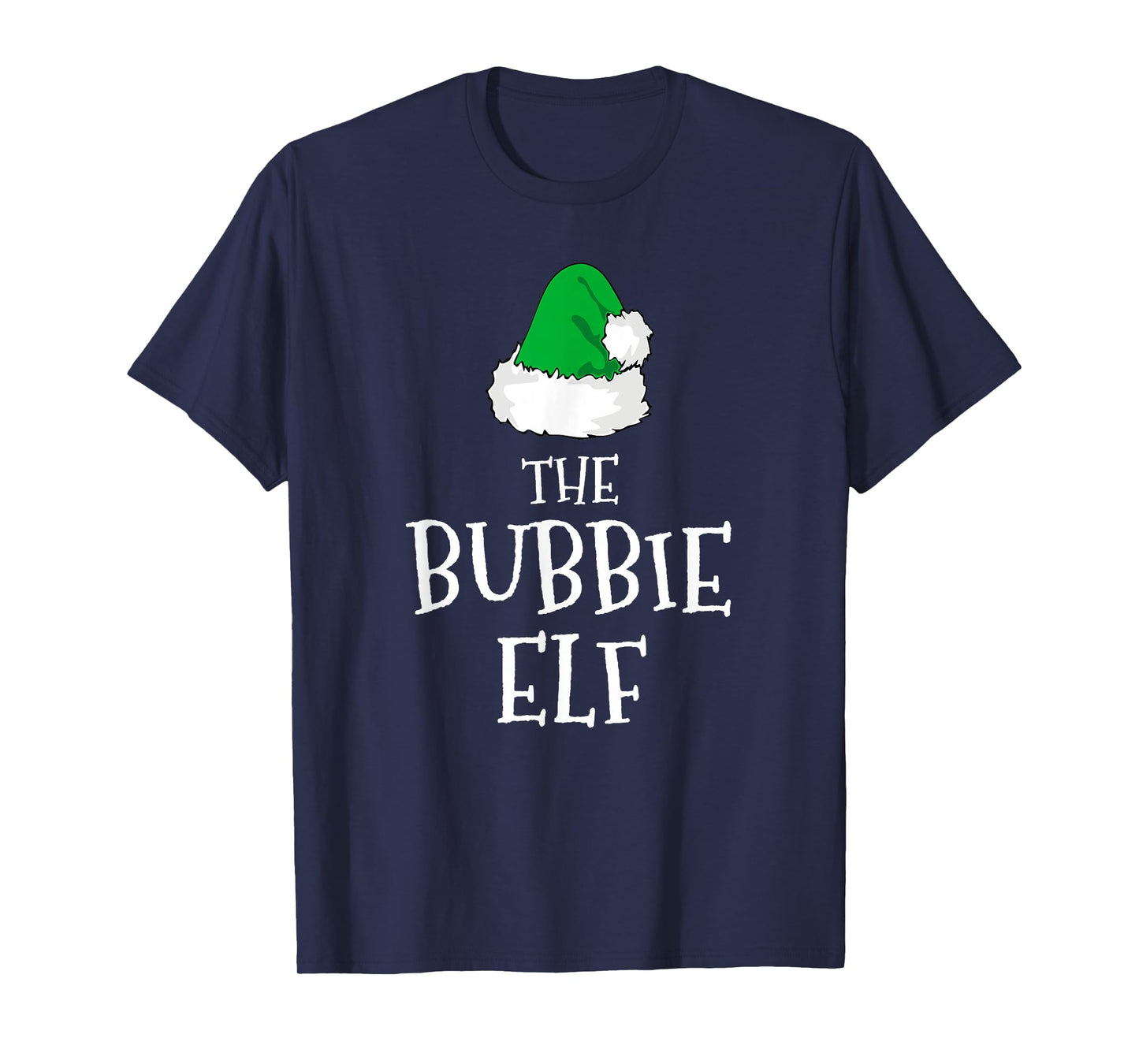 Family The Bubbie Elf Christmas Matching Pajama Funny T-Shirt