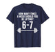 Funny 67 Meme Six Seven Gym Workout Weightlifting T-Shirt