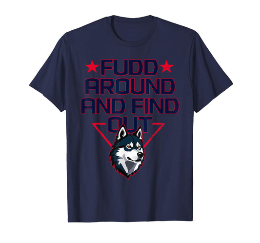 Fudd Around & Find Out Funny Vintage T-Shirt