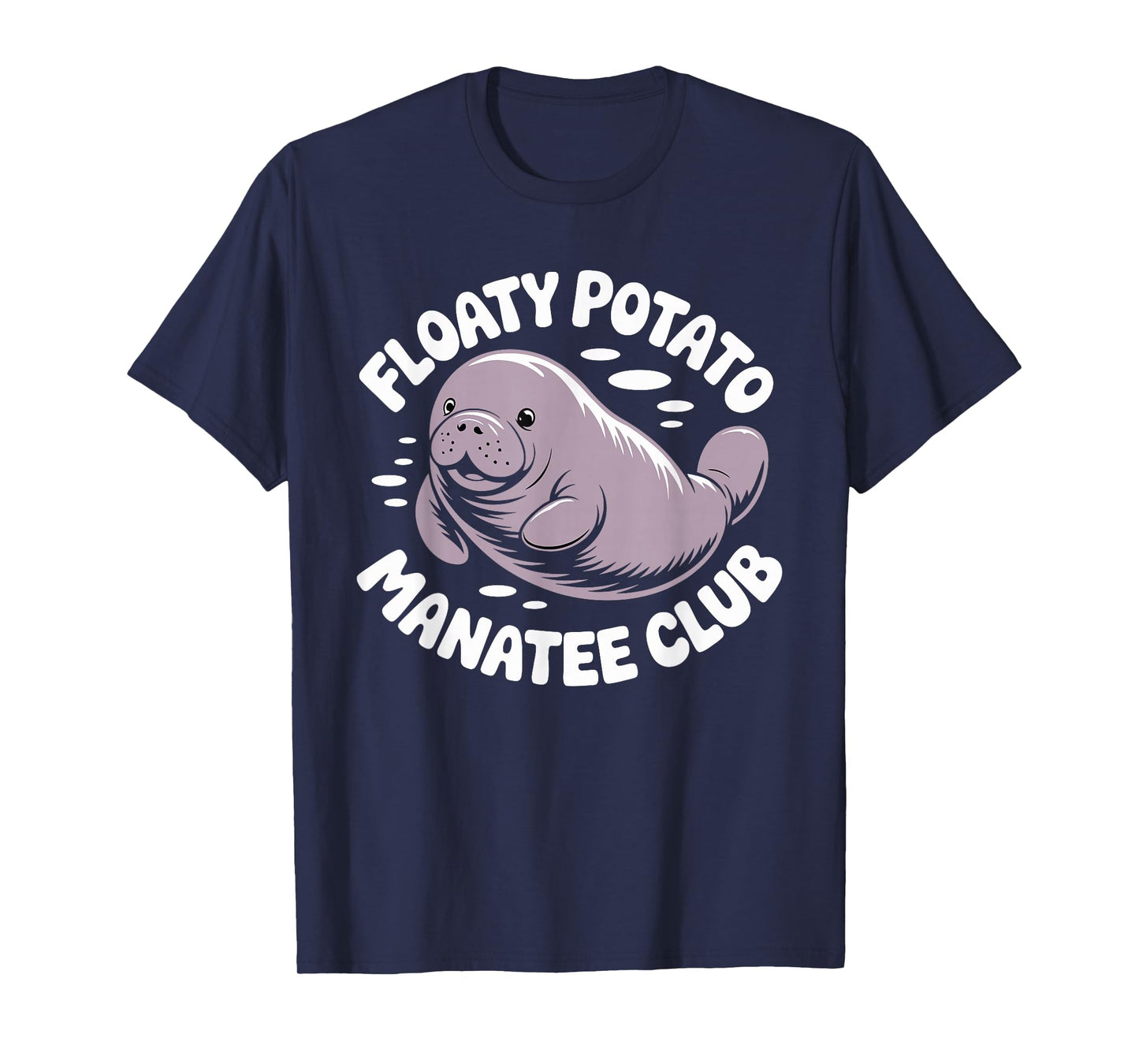 Funny Manatee Lover Floaty Potatoes T-Shirt