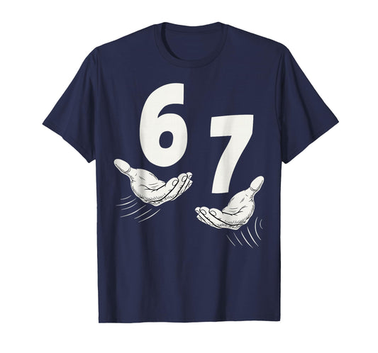 Six Seven 67 6 7 Kids 67 Teen Boys 6 7 Meme Hands Funny T-Shirt