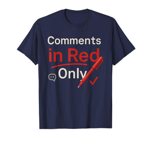 Red Pen Teacher Gift Classroom Humor School Staff Pride T-Shirt