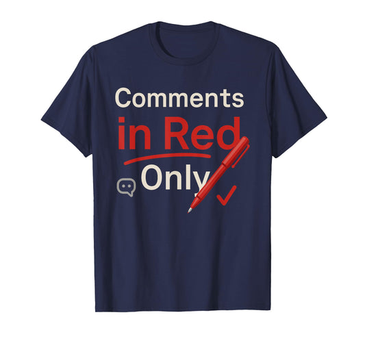 Red Pen Teacher Gift Classroom Humor School Staff Pride T-Shirt