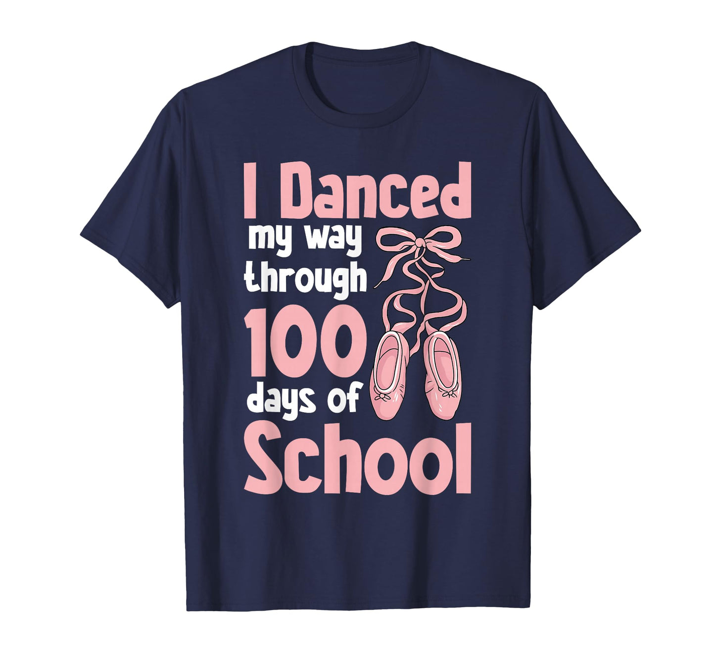 I Danced My Way Through 100 Days of School Teachers Students T-Shirt
