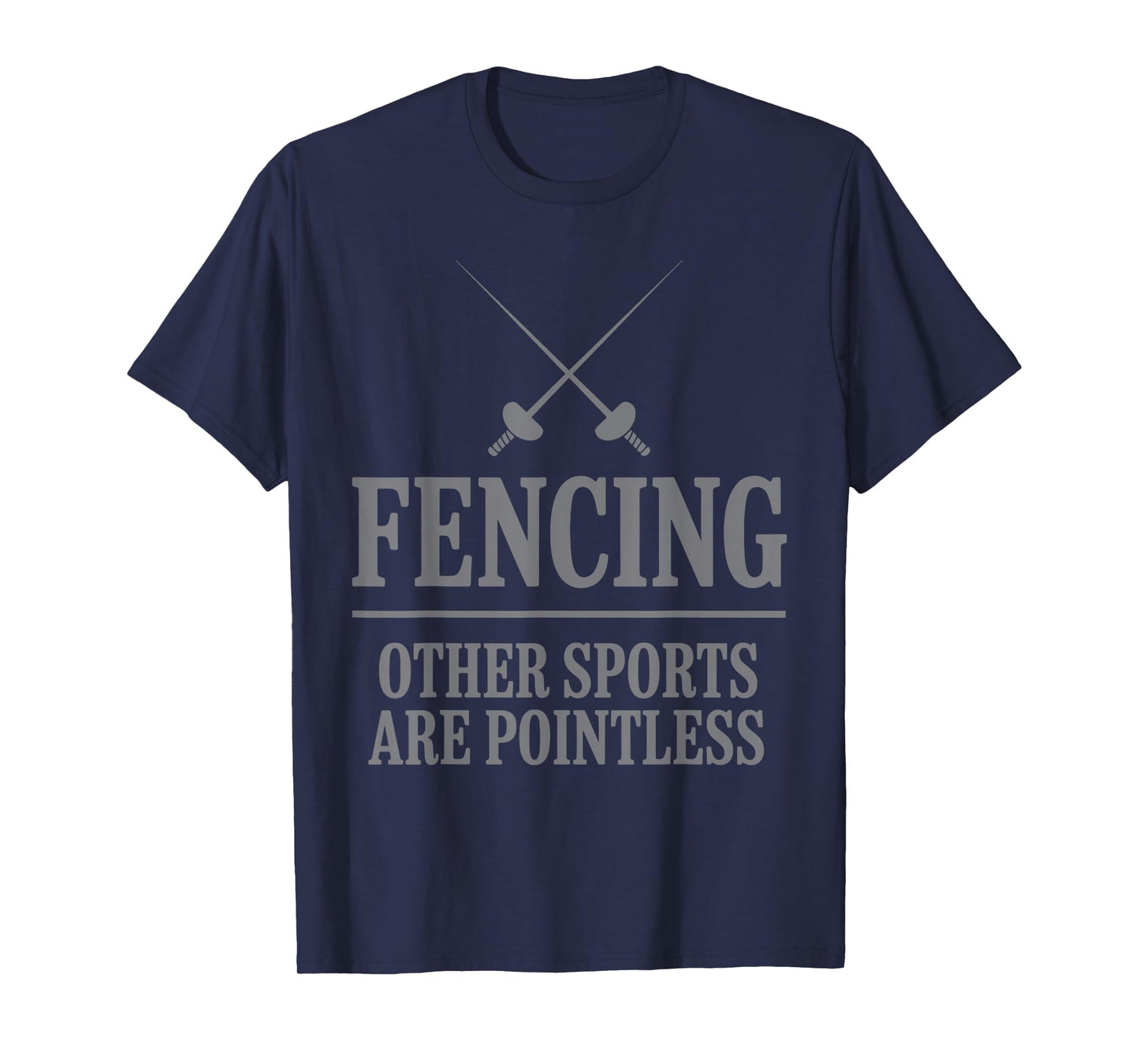 Fencing Sport Novelty for Men Women Fencer Fencing Lover T-Shirt
