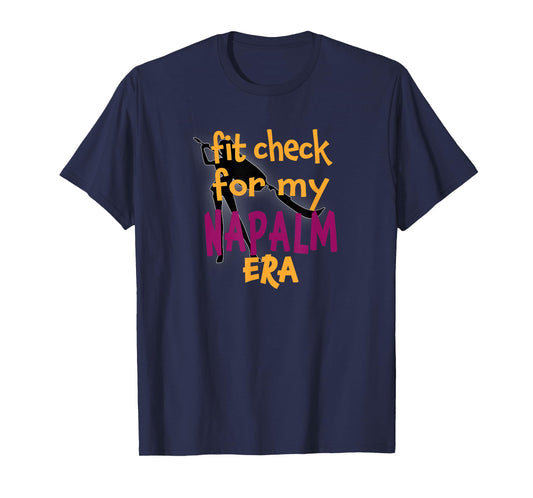 Fit Check for My Napalm Era T-Shirt