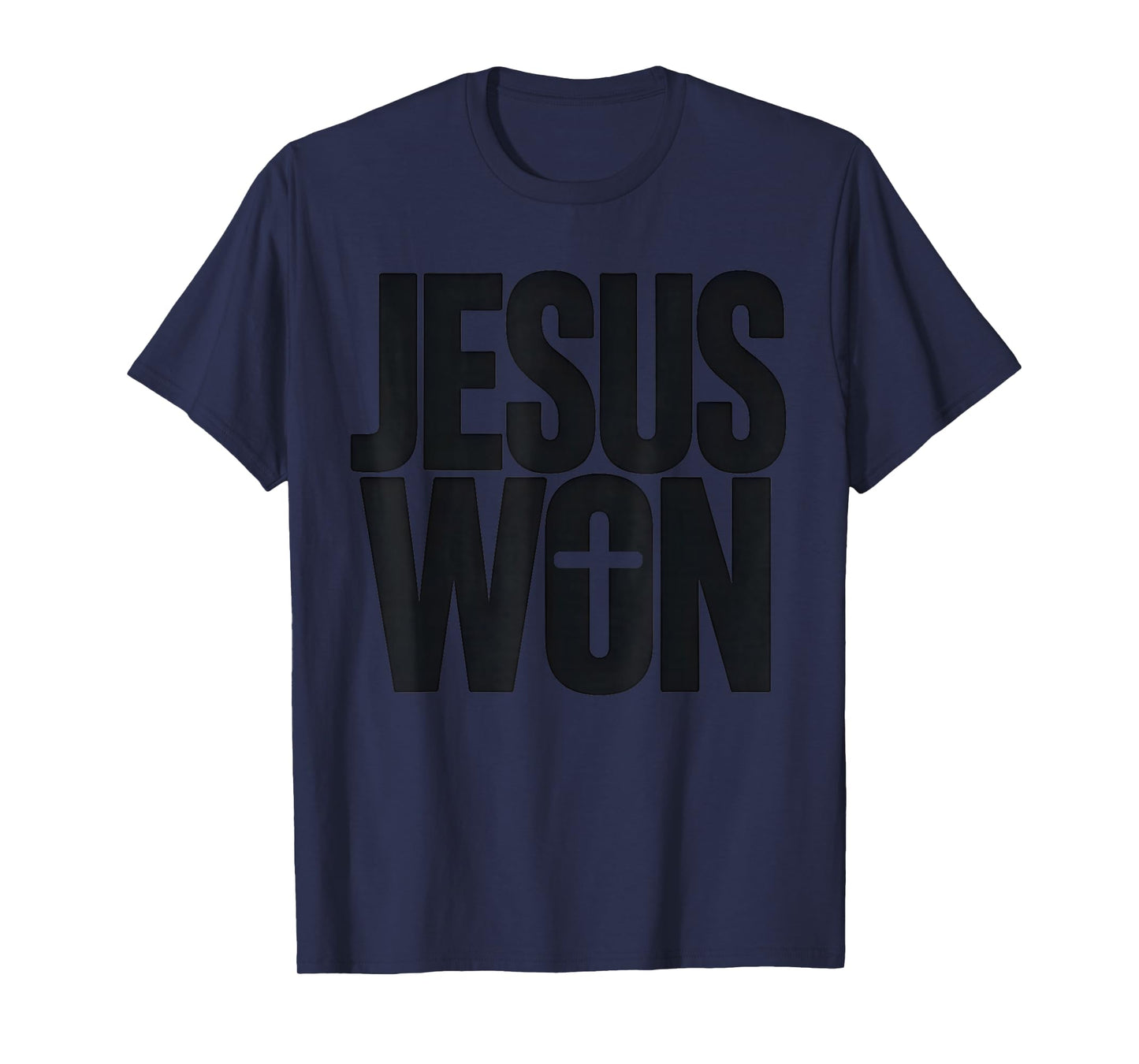 Jesus Won Christian Faith T-Shirt