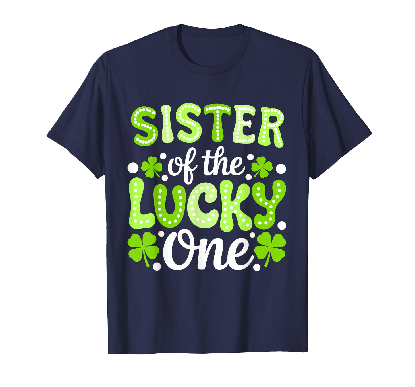 Sister of The Lucky One First Birthday Patrick's Day Groovy T-Shirt