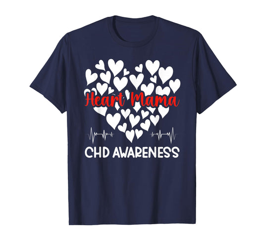 Heart Mama CHD Awareness CHD Mom of A CHD Warrior Mother T-Shirt